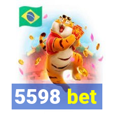 5598 bet